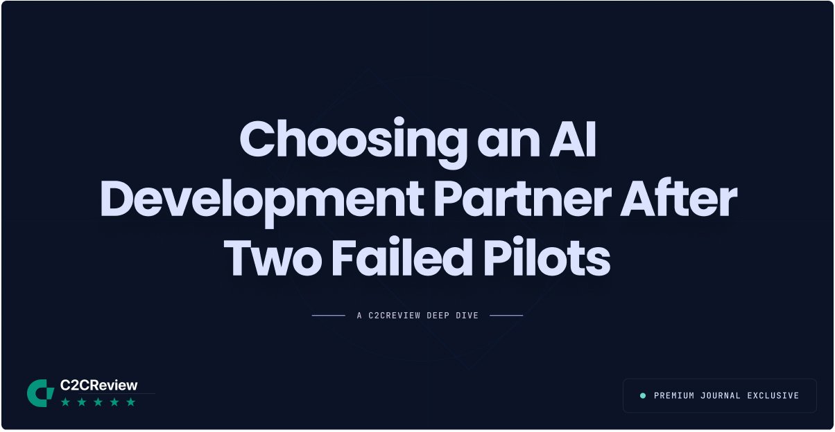 Choosing an AI Development Partner After Two Failed Pilots